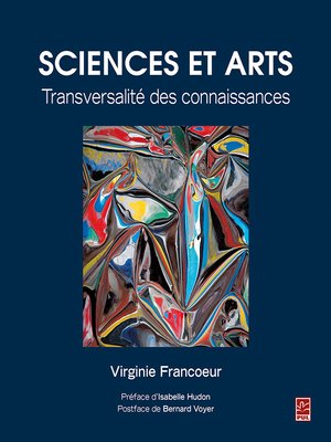cover image of Sciences et Arts. Transversalité des connaissances